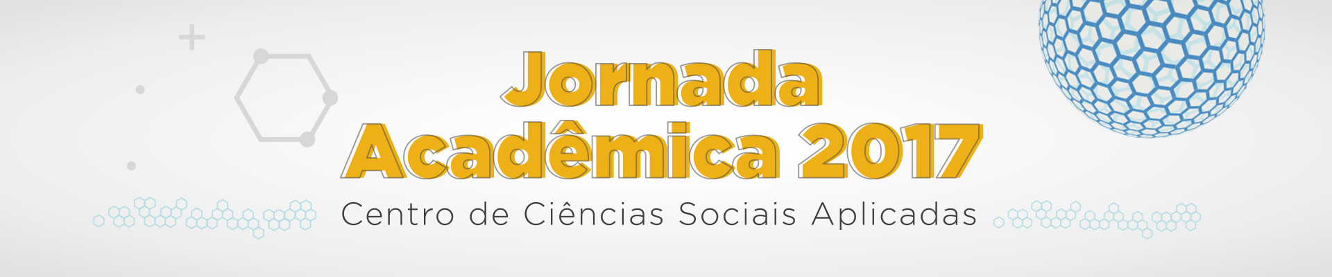 Jornada Acadêmica do Centro de Ciências Sociais Aplicadas 